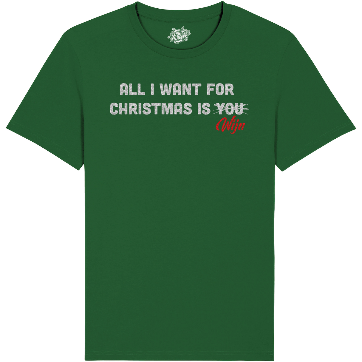 All i want for Christmas is wijn  - Bottle Groen