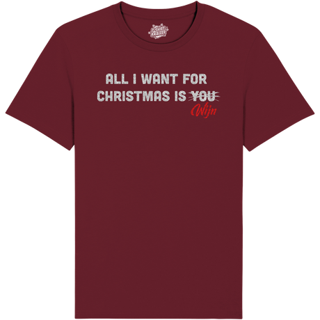 All i want for Christmas is wijn  - Burgundy