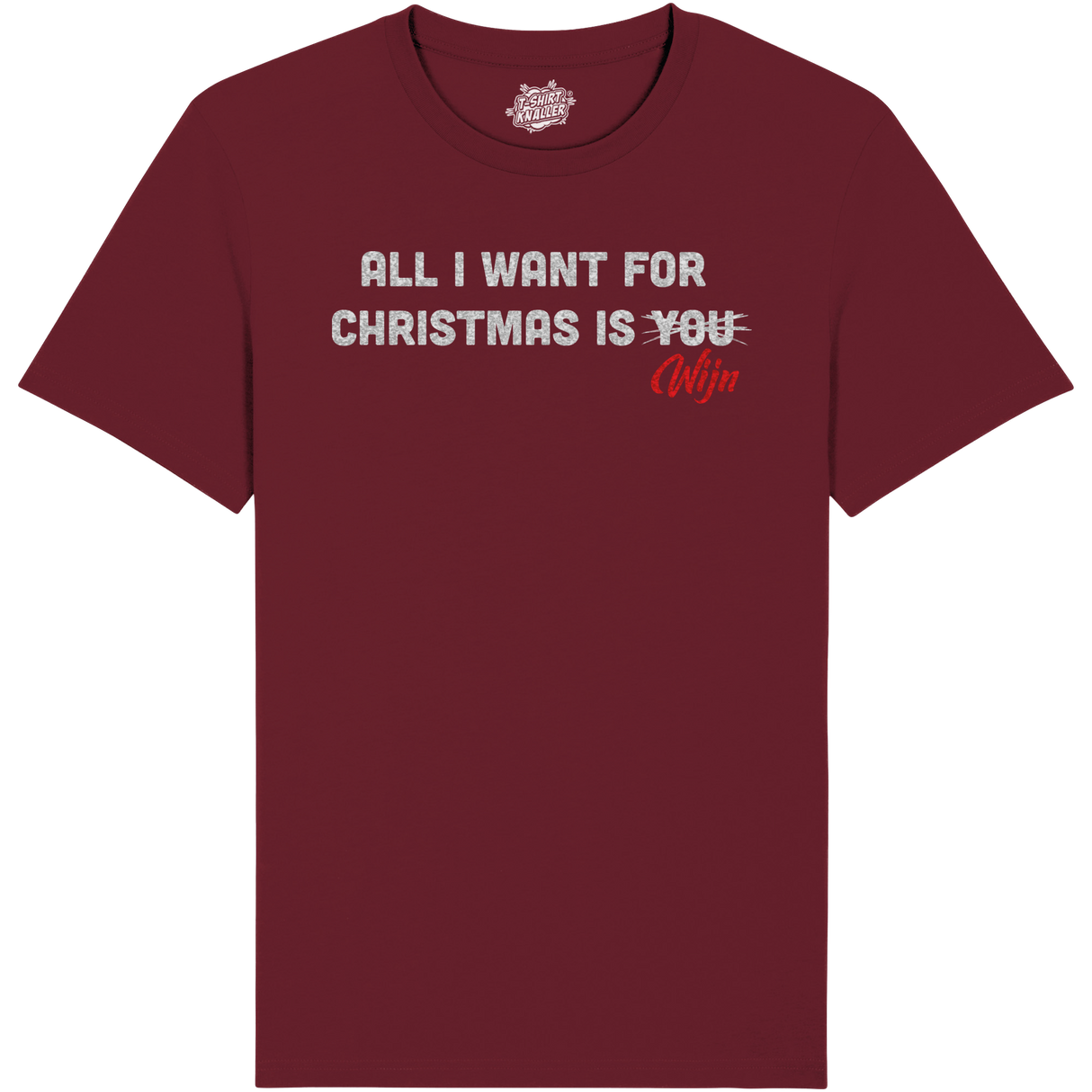 All i want for Christmas is wijn  - Burgundy