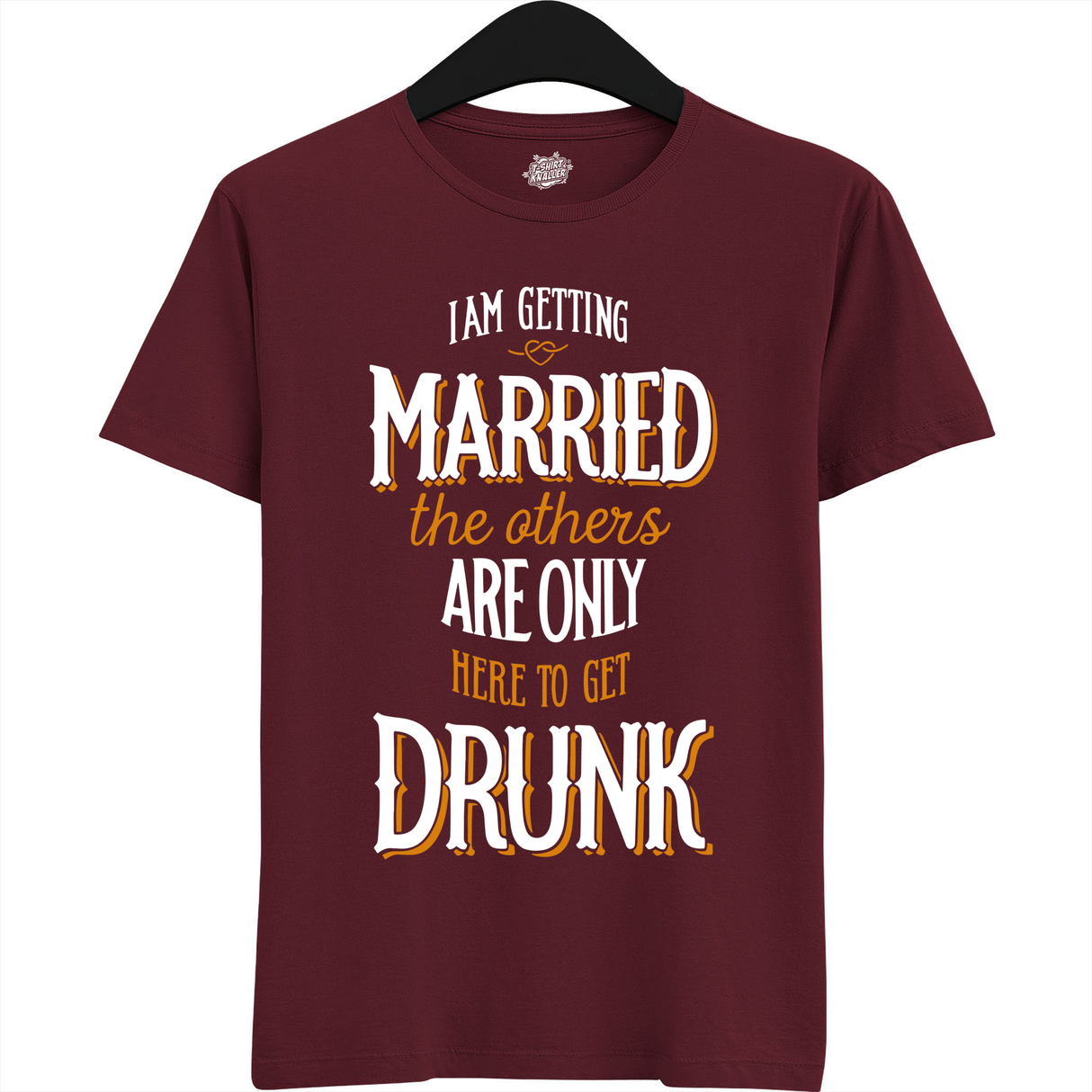 Am Getting Married  - Burgundy