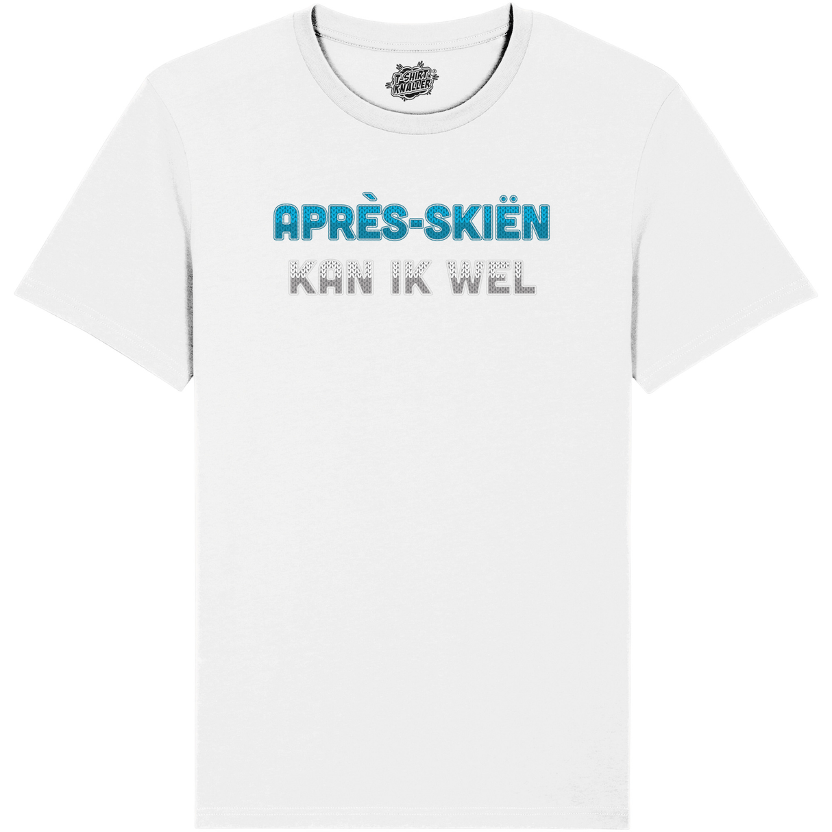 Après skiën Kan Ik Wel  - Wit