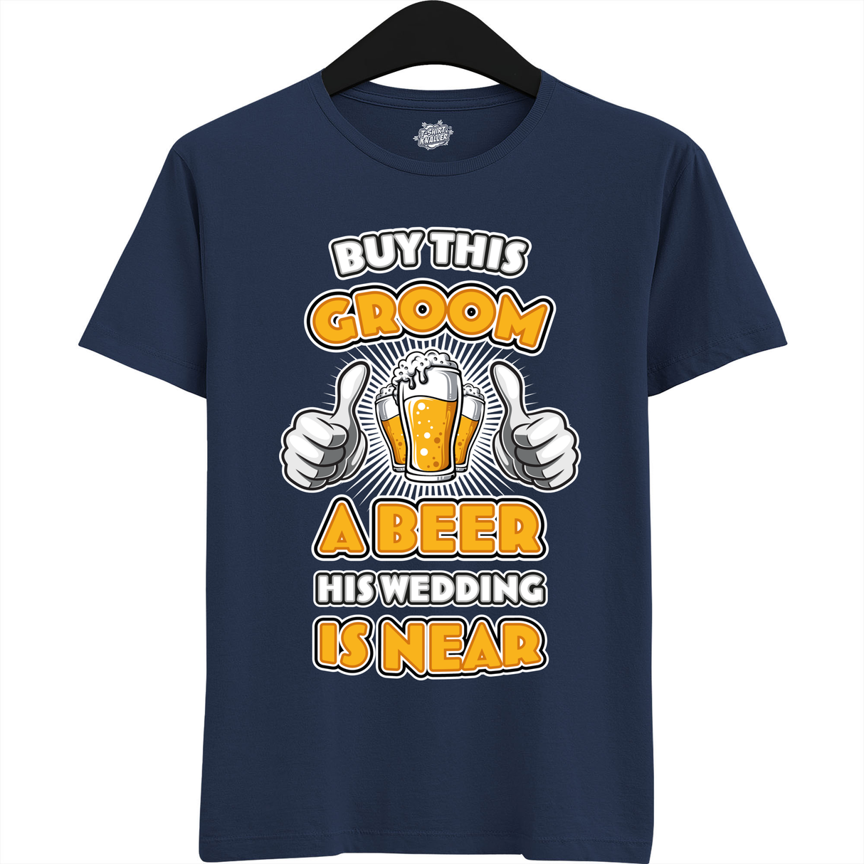 Buy This Groom A Beer  - Blauw