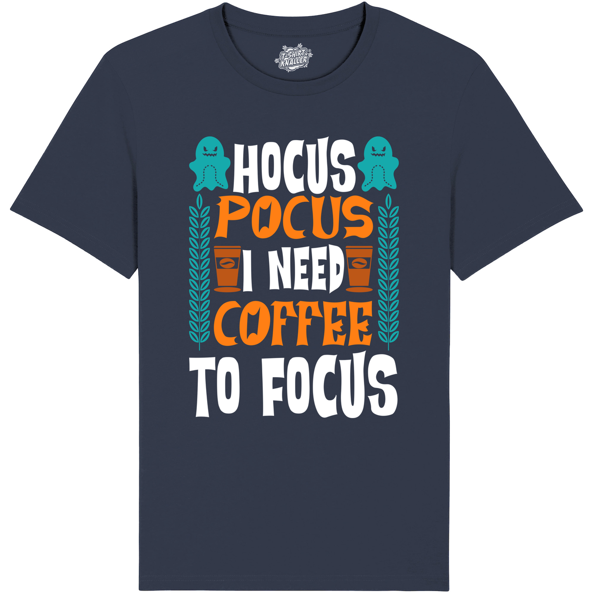 Hocus pocus i need coffee to focus  - Blauw