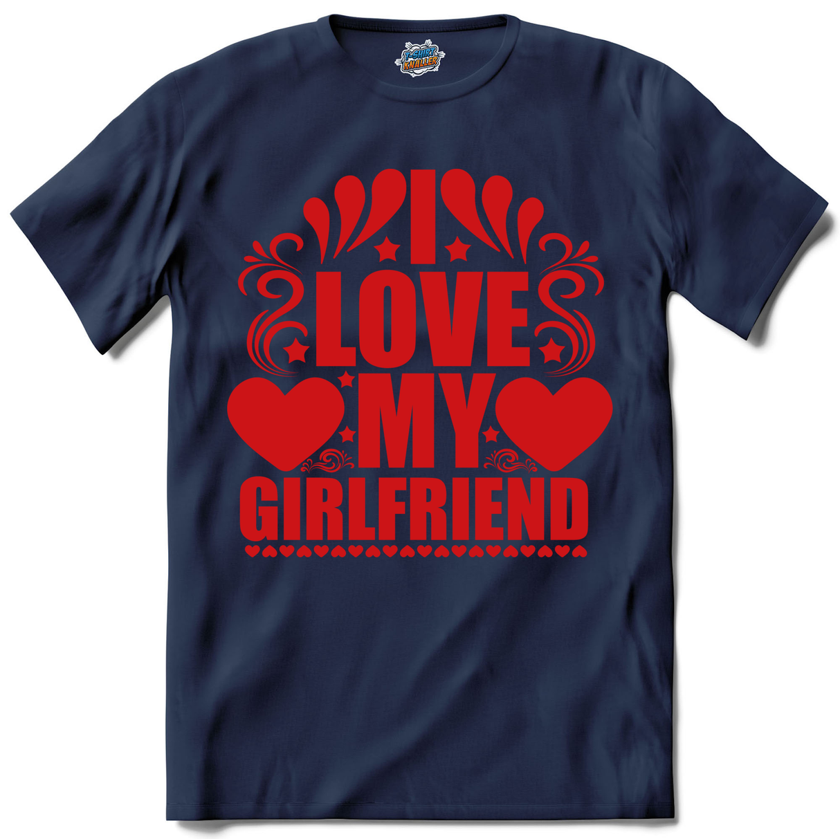 I Love My Girlfriend  - Navy Blue